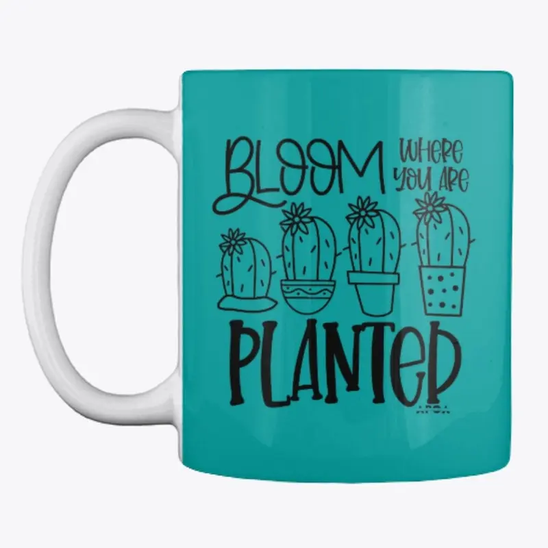 Bloom Where You Are Planted Collection