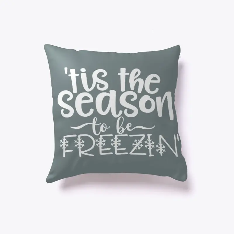 'Tis the Season to be Freezin'